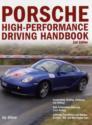 Porsche High-Performance Driving Handbook - 2nd Edition