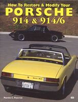 How to restore and modify your Porsche 914/914-6
