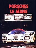 Porsche at Le Mans - Dominique Pascal